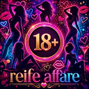 REIFE AFFÄRE
